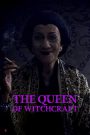 The Queen of Witchcraft