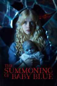 The Summoning of Baby Blue