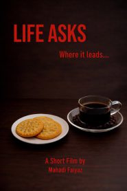 Life Asks